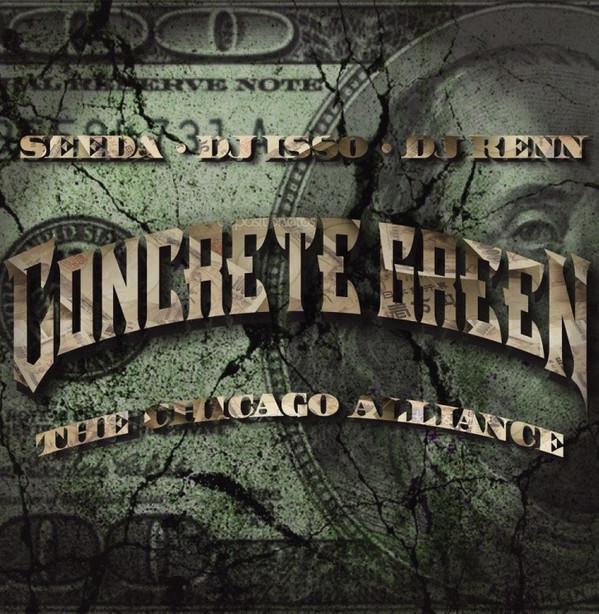CD SEEDA, DJ ISSO; DJ KENN - CONCRETE GREEN - THE CHICAGO ALLIAN CCGAON001 Concrete Green 2014 Japan Rap & Hip-Hop/R&B Used
CD SEEDA, DJ ISSO; DJ KENN - CONCRETE GREEN - THE CHICAGO ALLIAN CCGAON001 Concrete Green 2014 Japan Rap & Hip-Hop/R&B Used