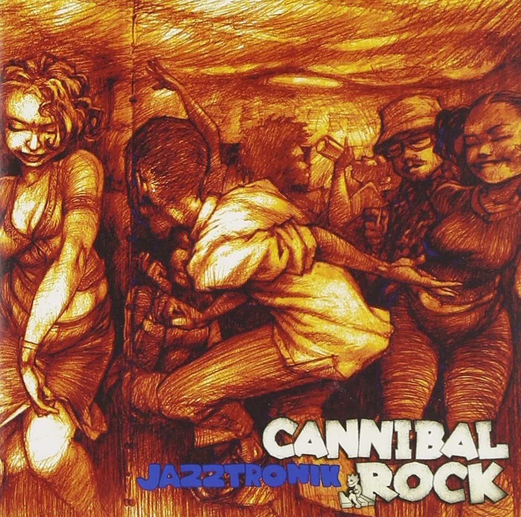 CD JAZZTRONIK CANNIBAL ROCK TKCA72883 Tokuma Japan Co 2005 Japan Obi Japanese Club Dance Used
CD JAZZTRONIK CANNIBAL ROCK TKCA72883 Tokuma Japan Co 2005 Japan Obi Japanese Club Dance Used