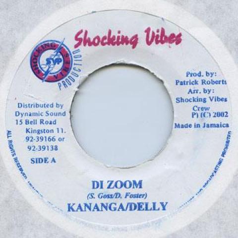 7-дюймовая пластинка KANANGA, DELLY - Di Zoom Shocking Vibes 2002 Ямайка Регги, Ска и Даб
7-дюймовая пластинка KANANGA, DELLY - Di Zoom Shocking Vibes 2002 Ямайка Регги, Ска и Даб