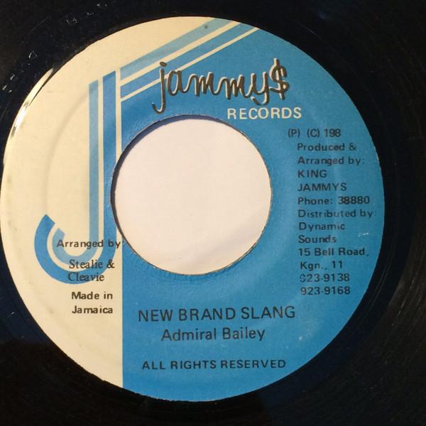 7inch Record ADMIRAL BAILEY - New Brand Slang NONE Jammy s Records 1989 Jamaica Reggae, Ska & Dub Used
7inch Record ADMIRAL BAILEY - New Brand Slang NONE Jammy s Records 1989 Jamaica Reggae, Ska & Dub Used