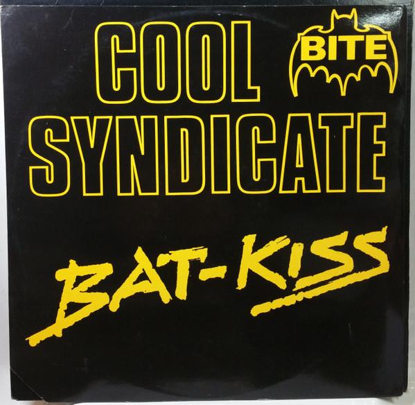 12inch Record COOL SYNDICATE - Bat-Kiss 1455475 BITE Records 1989 Netherland Dance & Electronica Used
12inch Record COOL SYNDICATE - Bat-Kiss 1455475 BITE Records 1989 Netherland Dance & Electronica Used