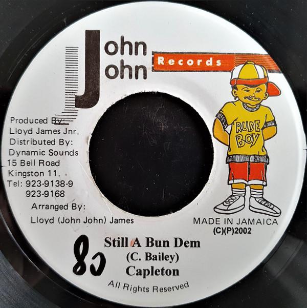7inch Record CAPLETON Still A Bun Dem NONE John John Recor 2002 Jamaica Reggae Ska Dub Used
7inch Record CAPLETON Still A Bun Dem NONE John John Recor 2002 Jamaica Reggae Ska Dub Used