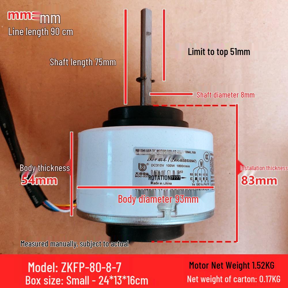 ZKFP-80-8-7 Midea Air Conditioner 100W DC Indoor Fan Motor (ZWK465B500047)
ZKFP-80-8-7 Midea Air Conditioner 100W DC Indoor Fan Motor (ZWK465B500047)