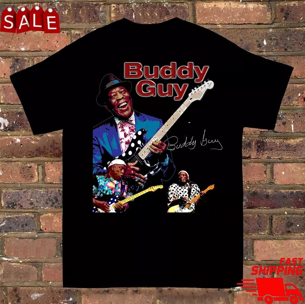 Buddy Guy signature T-shirt Tee Short Sleeve Full Size S-4XL Unisex T-Shirt XXL
Buddy Guy signature T-shirt Tee Short Sleeve Full Size S-4XL Unisex T-Shirt XXL