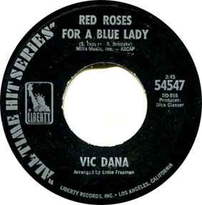 7inch Record VIC DANA Red Roses For A Blue Lady Shangri 54547 Liberty UK Pop Used
7inch Record VIC DANA Red Roses For A Blue Lady Shangri 54547 Liberty UK Pop Used