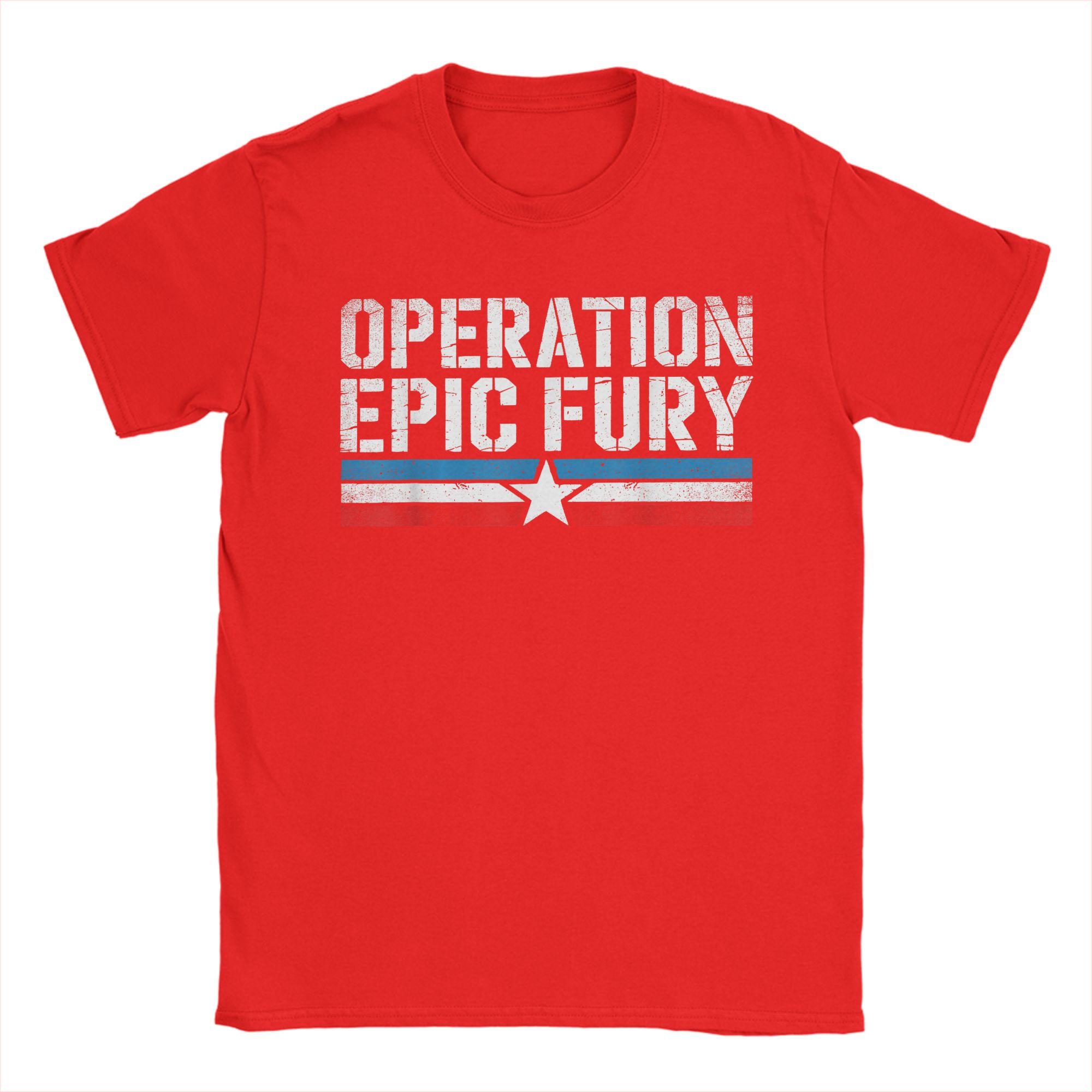 Operation Epic Fury TShirt for Unisex Novelty 100 Cotton Tee Shirt Round Collar Short Sleeve T Shirt Summer Clothing S
Operation Epic Fury TShirt for Unisex Novelty 100 Cotton Tee Shirt Round Collar Short Sleeve T Shirt Summer Clothing S