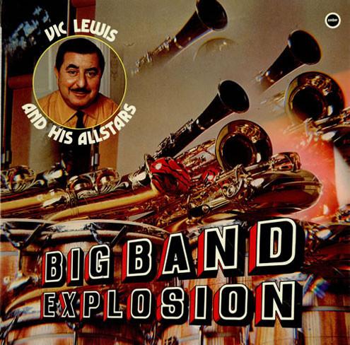LP Record VIC LEWIS & HIS ALLSTARS - Big Band Explosion SE8018 Ember Records 1973 UK Jazz Used
LP Record VIC LEWIS & HIS ALLSTARS - Big Band Explosion SE8018 Ember Records 1973 UK Jazz Used