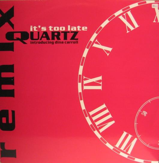 12inch Record QUARTZ INTRODUCING DINA CARROLL - It s Too Late (Remix) ITMR312 Mercury 1991 UK Soul/Funk Used
12inch Record QUARTZ INTRODUCING DINA CARROLL - It s Too Late (Remix) ITMR312 Mercury 1991 UK Soul/Funk Used