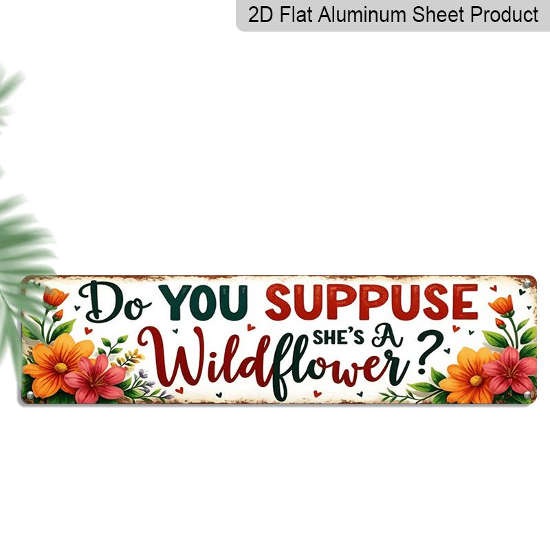 2D Flat, 1pc, Rustic Aluminium Decorative Sign, Do You Think She S A Wildflower Wall Hanging, Desktop Decoration, Wall Art, Garden Ornament, Home 40cm x 10cm
2D Flat, 1pc, Rustic Aluminium Decorative Sign, Do You Think She S A Wildflower Wall Hanging, Desktop Decoration, Wall Art, Garden Ornament, Home 40cm x 10cm