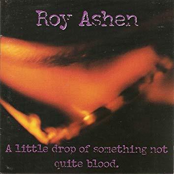 CD ROY ASHEN - A Little Drop Of Something Not Quit CAT2270 Catapult Record 1996 US Rock Used
CD ROY ASHEN - A Little Drop Of Something Not Quit CAT2270 Catapult Record 1996 US Rock Used