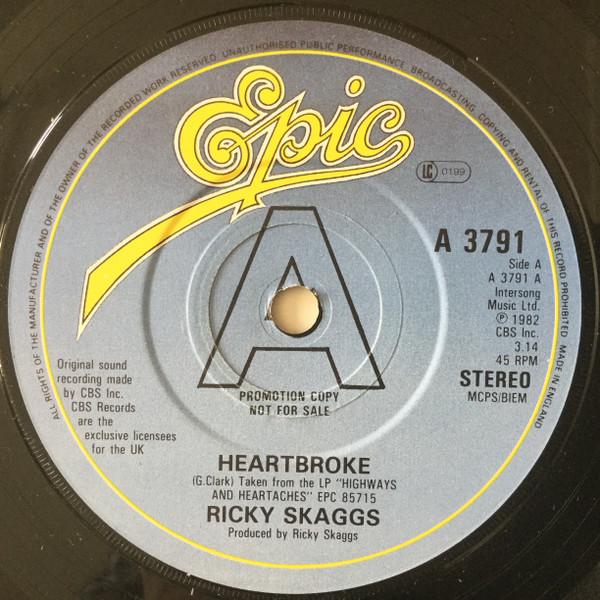 7inch Record RICKY SKAGGS Heartbroke A3791 Epic 1982 UK CountryFolk Used
7inch Record RICKY SKAGGS Heartbroke A3791 Epic 1982 UK CountryFolk Used