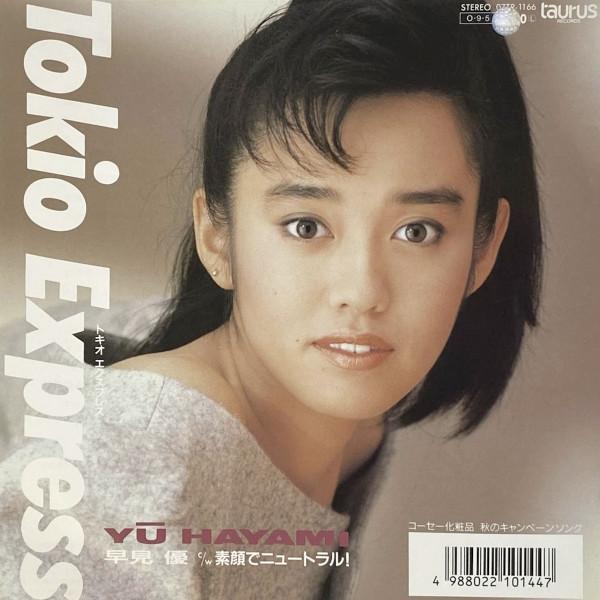 7inch Record HAYAMI YU - Tokio Express / Sugao de neutral 07TR1166 Taurus 1987 Japan Japanese Pop/Rock Used
7inch Record HAYAMI YU - Tokio Express / Sugao de neutral 07TR1166 Taurus 1987 Japan Japanese Pop/Rock Used