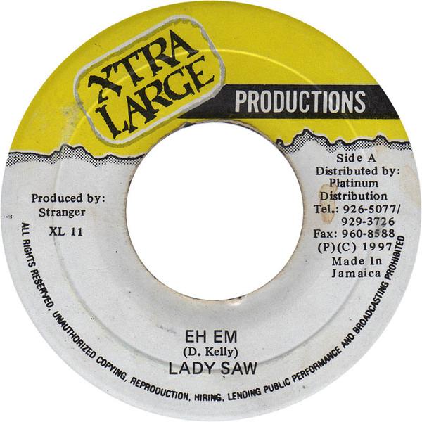 7inch Record LADY SAW / STRANGER - Eh Em / Rae Rae XL11 Xtra Large Prod 1997 Jamaica Reggae, Ska & Dub Used
7inch Record LADY SAW / STRANGER - Eh Em / Rae Rae XL11 Xtra Large Prod 1997 Jamaica Reggae, Ska & Dub Used