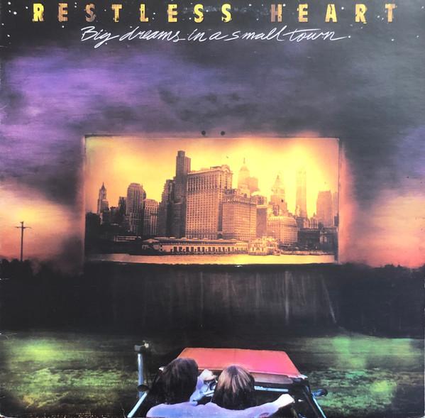 LP Record RESTLESS HEART Big Dreams In A Small Town 83171R RCA Victor 1988 Canada CountryFolk Used
LP Record RESTLESS HEART Big Dreams In A Small Town 83171R RCA Victor 1988 Canada CountryFolk Used
