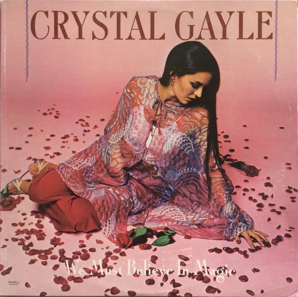 LP Record CRYSTAL GAYLE We Must Believe In Magic UALA771G UNITED ARTISTS 1977 US Rock Used 
LP Record CRYSTAL GAYLE We Must Believe In Magic UALA771G UNITED ARTISTS 1977 US Rock Used