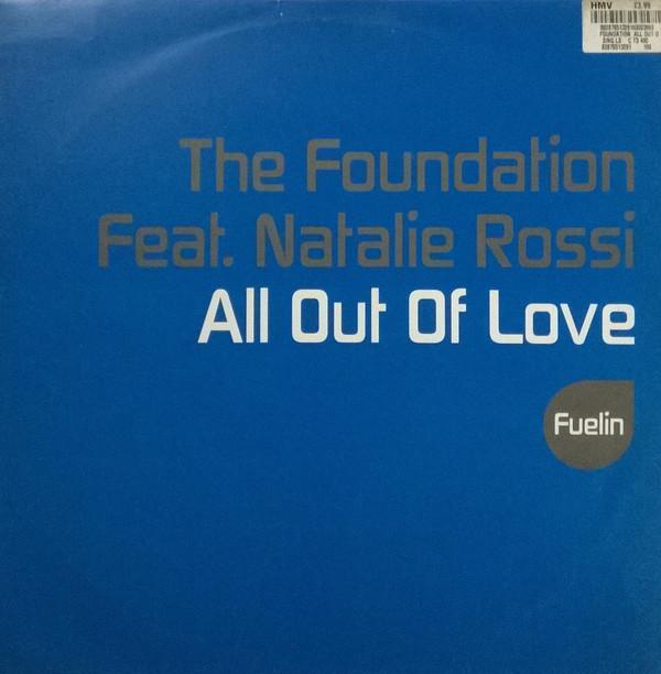 12inch Record FOUNDATION, NATALIE ROSSI - All Out Of Love 82876513291 Fuelin Records 2003 UK Dance & Electronica Used
12inch Record FOUNDATION, NATALIE ROSSI - All Out Of Love 82876513291 Fuelin Records 2003 UK Dance & Electronica Used