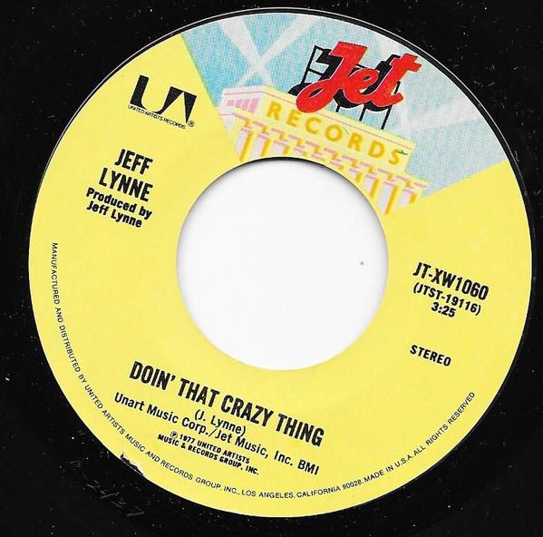 7inch Record JEFF LYNNE - Doin That Crazy Thing JTXW1060 Jet Records 1977 US Rock Used
7inch Record JEFF LYNNE - Doin That Crazy Thing JTXW1060 Jet Records 1977 US Rock Used