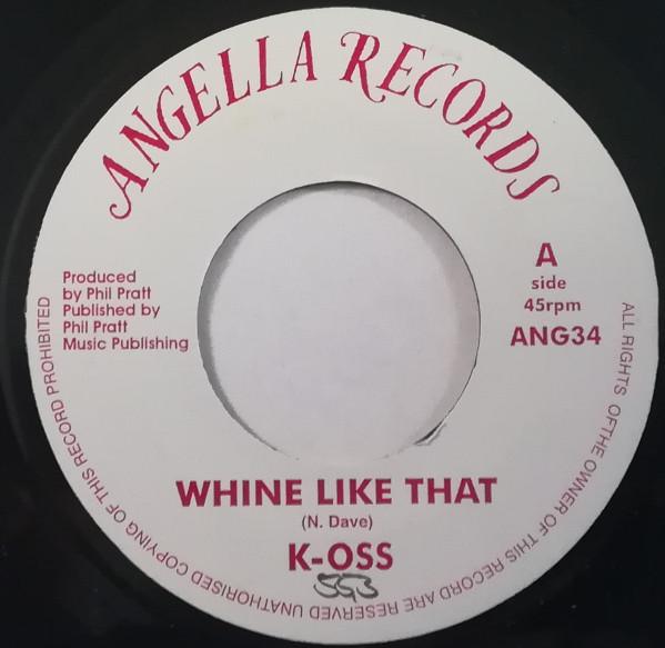 7inch Record KOSS Whine Like That ANG34 Angella Records UK Reggae Ska Dub Used
7inch Record KOSS Whine Like That ANG34 Angella Records UK Reggae Ska Dub Used