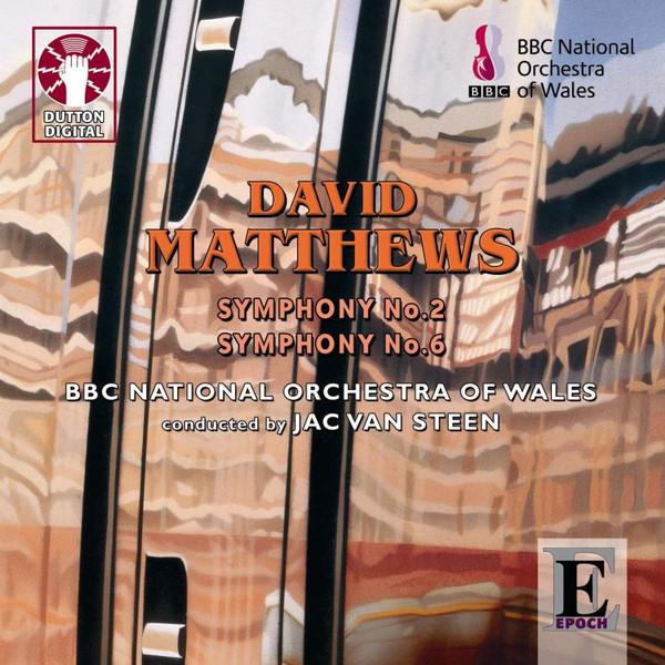CD MATTHEWS, D. - Symphonies 2 & 6 CDLX7234 Dutton Epoch 2010 Australia Classical Used
CD MATTHEWS, D. - Symphonies 2 & 6 CDLX7234 Dutton Epoch 2010 Australia Classical Used