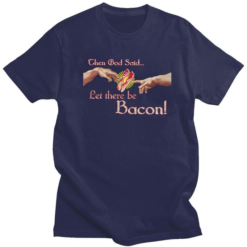 Then God Said Let There Be Bacon Tshirt Men Women Short Sleeves Graphic Tee Shirt Summer Style Loose Fit 100 Cotton Tee Tops 4XL
Then God Said Let There Be Bacon Tshirt Men Women Short Sleeves Graphic Tee Shirt Summer Style Loose Fit 100 Cotton Tee Tops 4XL