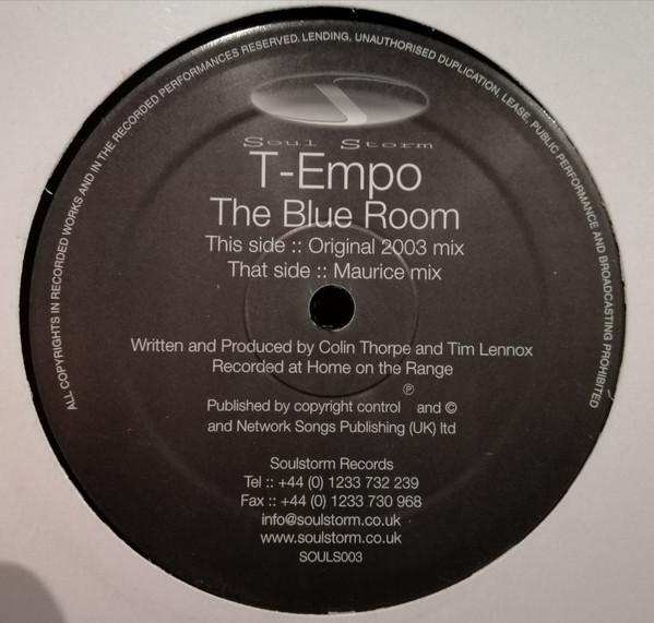 12inch Record T-EMPO - The Blue Room SOULS003 Soulstorm Recor 2003 UK Dance & Electronica Used
12inch Record T-EMPO - The Blue Room SOULS003 Soulstorm Recor 2003 UK Dance & Electronica Used