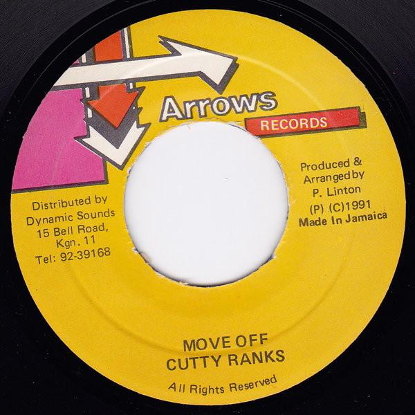 7inch Record CUTTY RANKS Move Off NONE Arrows Records 1991 Jamaica Reggae Ska Dub Used
7inch Record CUTTY RANKS Move Off NONE Arrows Records 1991 Jamaica Reggae Ska Dub Used