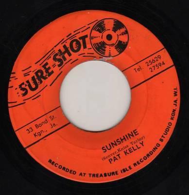 7inch Record PAT KELLY - Sunshine NONE Sure-Shot 1974 Jamaica Reggae, Ska & Dub Used
7inch Record PAT KELLY - Sunshine NONE Sure-Shot 1974 Jamaica Reggae, Ska & Dub Used