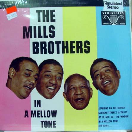 LP Record MILLS BROTHERS In A Mellow Tone VL73607 Vocalion 1966 US Pop Used
LP Record MILLS BROTHERS In A Mellow Tone VL73607 Vocalion 1966 US Pop Used
