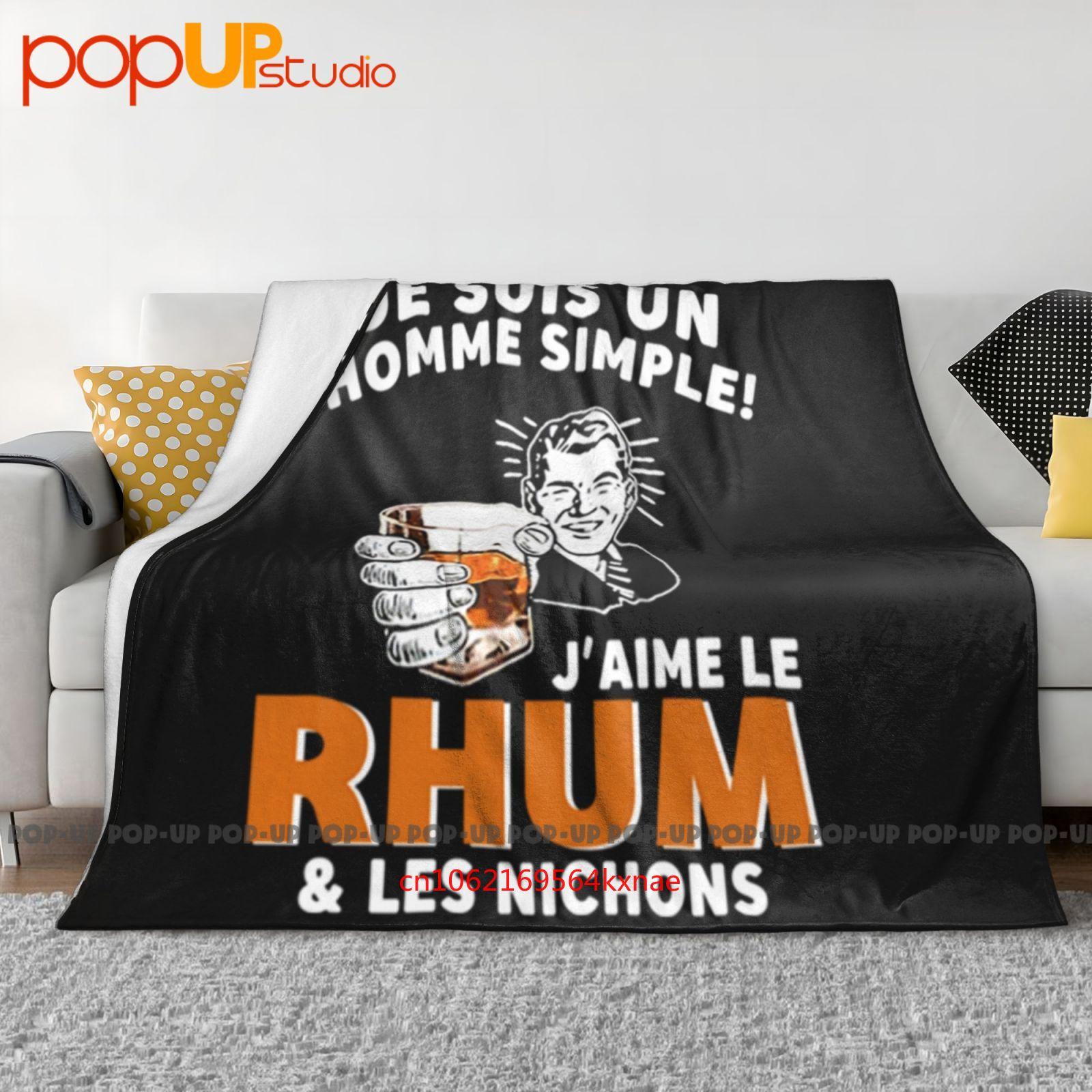 Je Suis Un Homme Simple J Aime Le Rhum & Les Nichons Ultra-Soft Blanket Quilt Winter Sofa Cover Bed Covers 30x40in
Je Suis Un Homme Simple J Aime Le Rhum & Les Nichons Ultra-Soft Blanket Quilt Winter Sofa Cover Bed Covers 30x40in