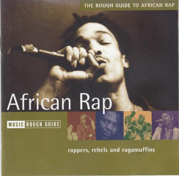 CD VARIOUS - The Rough Guide To African Rap RGNET1126CD Music Rough Gui 2004 UK Rap & Hip-Hop/R&B Used
CD VARIOUS - The Rough Guide To African Rap RGNET1126CD Music Rough Gui 2004 UK Rap & Hip-Hop/R&B Used