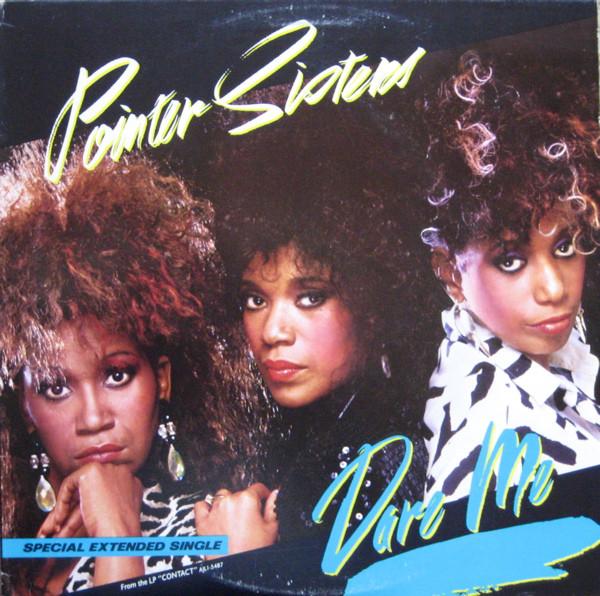 12inch Record POINTER SISTERS - Dare Me (Special Extended Single) PD14127,PW14127 RCA, RCA Victor 1985 US Dance & Electronica Used
12inch Record POINTER SISTERS - Dare Me (Special Extended Single) PD14127,PW14127 RCA, RCA Victor 1985 US Dance & Electronica Used