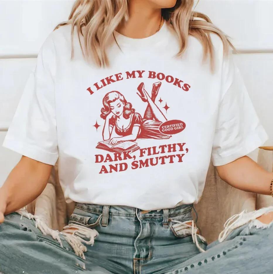 I Like My Books Dark Filthy And Smutty Graphic Tees Women Vintage Tops Introverted Book Club Retro TShirts Cute Aesthetic Booki 3XL
I Like My Books Dark Filthy And Smutty Graphic Tees Women Vintage Tops Introverted Book Club Retro TShirts Cute Aesthetic Booki 3XL