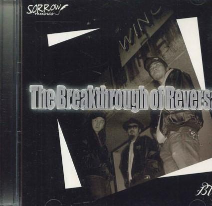 CD BREAKTHROUGH OF REVERSAL - Breakthrough Of Reversal SWM001 SRROW Japan Rap & Hip-Hop/R&B Used
CD BREAKTHROUGH OF REVERSAL - Breakthrough Of Reversal SWM001 SRROW Japan Rap & Hip-Hop/R&B Used