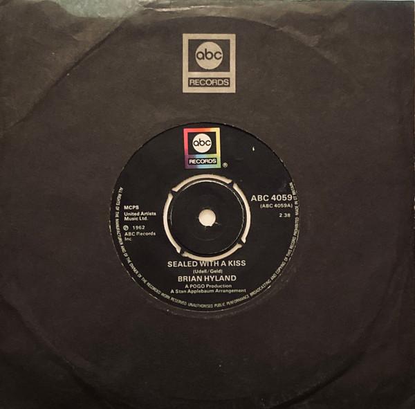 7inch Record BRIAN HYLAND - Sealed With A Kiss / Ginny Come Lat ABC4059 ABC Records 1975 UK Pop Used
7inch Record BRIAN HYLAND - Sealed With A Kiss / Ginny Come Lat ABC4059 ABC Records 1975 UK Pop Used
