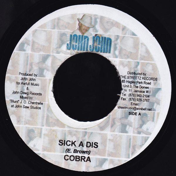 7inch Record MAD COBRA - Sick A Dis NONE John John Recor 2004 Jamaica Reggae, Ska & Dub Used
7inch Record MAD COBRA - Sick A Dis NONE John John Recor 2004 Jamaica Reggae, Ska & Dub Used