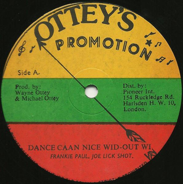 12inch Record FRANKIE PAUL . JOE LICKSHOT - Dance Caan Nice Wid-Out Wi NONE Ottey s Promoti UK Reggae, Ska & Dub Used
12inch Record FRANKIE PAUL . JOE LICKSHOT - Dance Caan Nice Wid-Out Wi NONE Ottey s Promoti UK Reggae, Ska & Dub Used