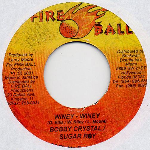 7inch Record BOBBY CRYSTAL / SUGAR ROY - Winey - Winey NONE Fire Ball Recor 2001 Jamaica Reggae, Ska & Dub Used
7inch Record BOBBY CRYSTAL / SUGAR ROY - Winey - Winey NONE Fire Ball Recor 2001 Jamaica Reggae, Ska & Dub Used