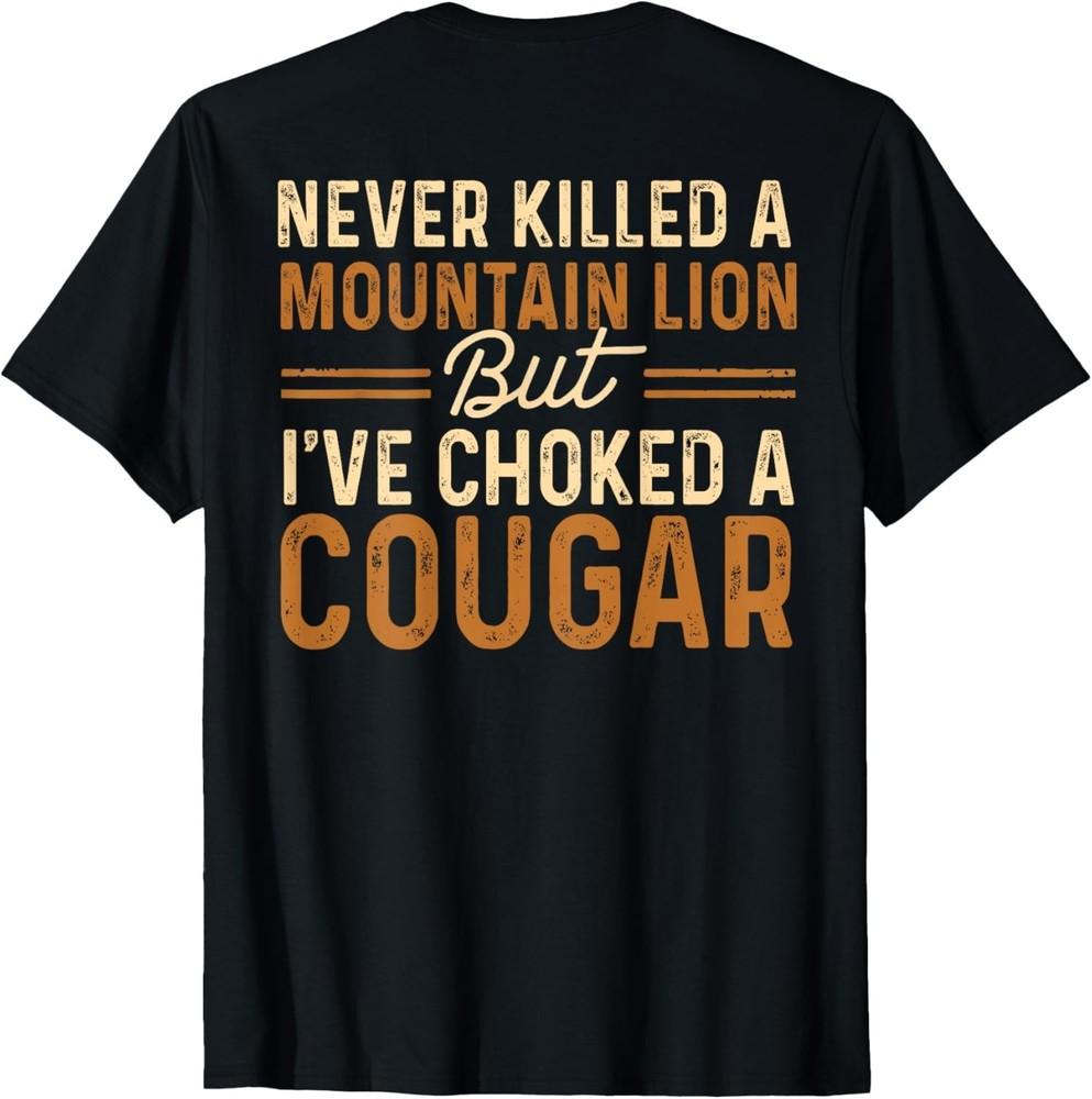 Никогда не убивал пуму, но душил кугуара (назад) унисекс футболка 4XL
Никогда не убивал пуму, но душил кугуара (назад) унисекс футболка 4XL