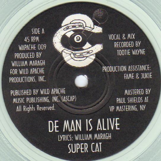 7inch Record SUPER CAT - De Man Is Alive WAPACHE009 Wild Apache 1997 Jamaica Reggae, Ska & Dub Used
7inch Record SUPER CAT - De Man Is Alive WAPACHE009 Wild Apache 1997 Jamaica Reggae, Ska & Dub Used