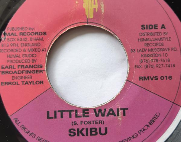 7inch Record SKIBU Little Wait RMVS016 Humal Records UK Reggae Ska Dub Used
7inch Record SKIBU Little Wait RMVS016 Humal Records UK Reggae Ska Dub Used