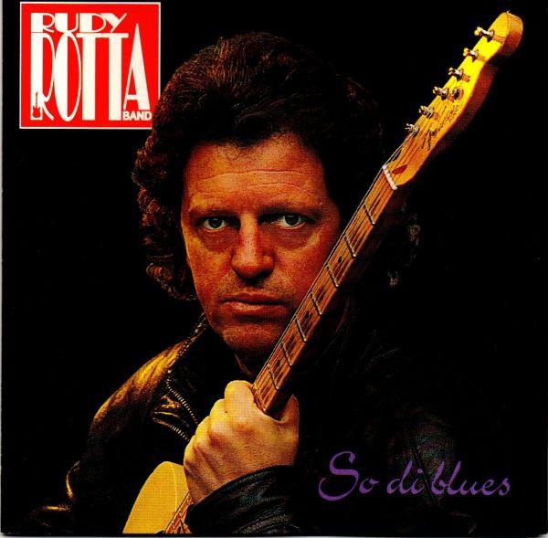 CD RUDY ROTTA BAND - So Di Blues RDS4807272 Rossodisera Rec 1995 Italy Rock Used
CD RUDY ROTTA BAND - So Di Blues RDS4807272 Rossodisera Rec 1995 Italy Rock Used