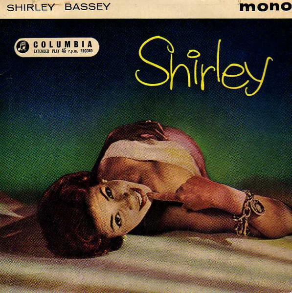 7inch Record SHIRLEY BASSEY GEOFF LOVE HIS OR Shirley SEG8098 Columbia 1961 UK Pop Used
7inch Record SHIRLEY BASSEY GEOFF LOVE HIS OR Shirley SEG8098 Columbia 1961 UK Pop Used