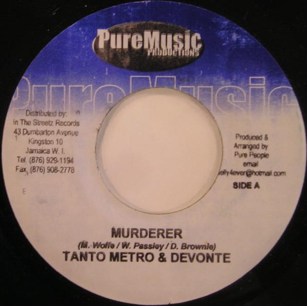 7inch Record TANTO METRO & DEVONTE / RICHIE FEEL - Murderer / Talk Bout Your House NONE Pure Music Prod 2003 Jamaica Reggae, Ska & Dub Used
7inch Record TANTO METRO & DEVONTE / RICHIE FEEL - Murderer / Talk Bout Your House NONE Pure Music Prod 2003 Jamaica Reggae, Ska & Dub Used