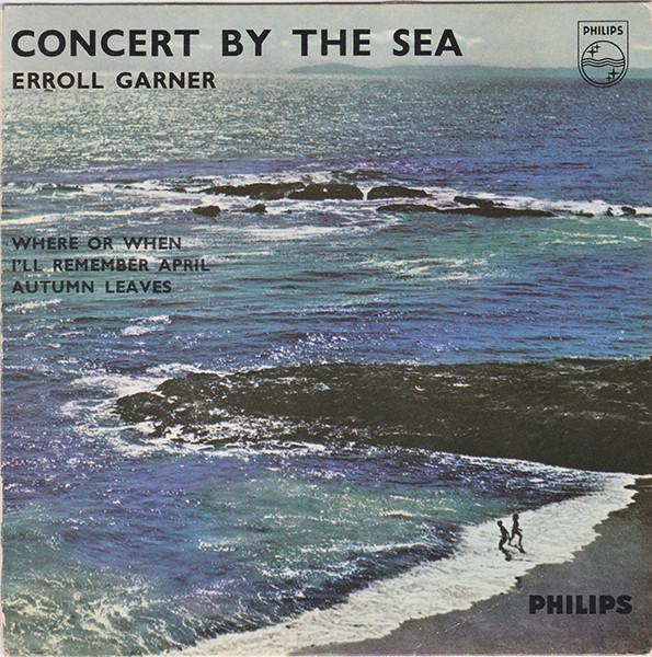 7inch Record ERROLL GARNER Concert By The Sea BBE12184 Philips UK Jazz Used
7inch Record ERROLL GARNER Concert By The Sea BBE12184 Philips UK Jazz Used