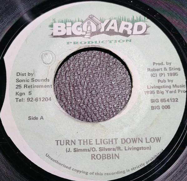 7inch Record ROBBIN Turn The Light Down Low BIG006 Big Yard Produc Jamaica Reggae Ska Dub Used
7inch Record ROBBIN Turn The Light Down Low BIG006 Big Yard Produc Jamaica Reggae Ska Dub Used