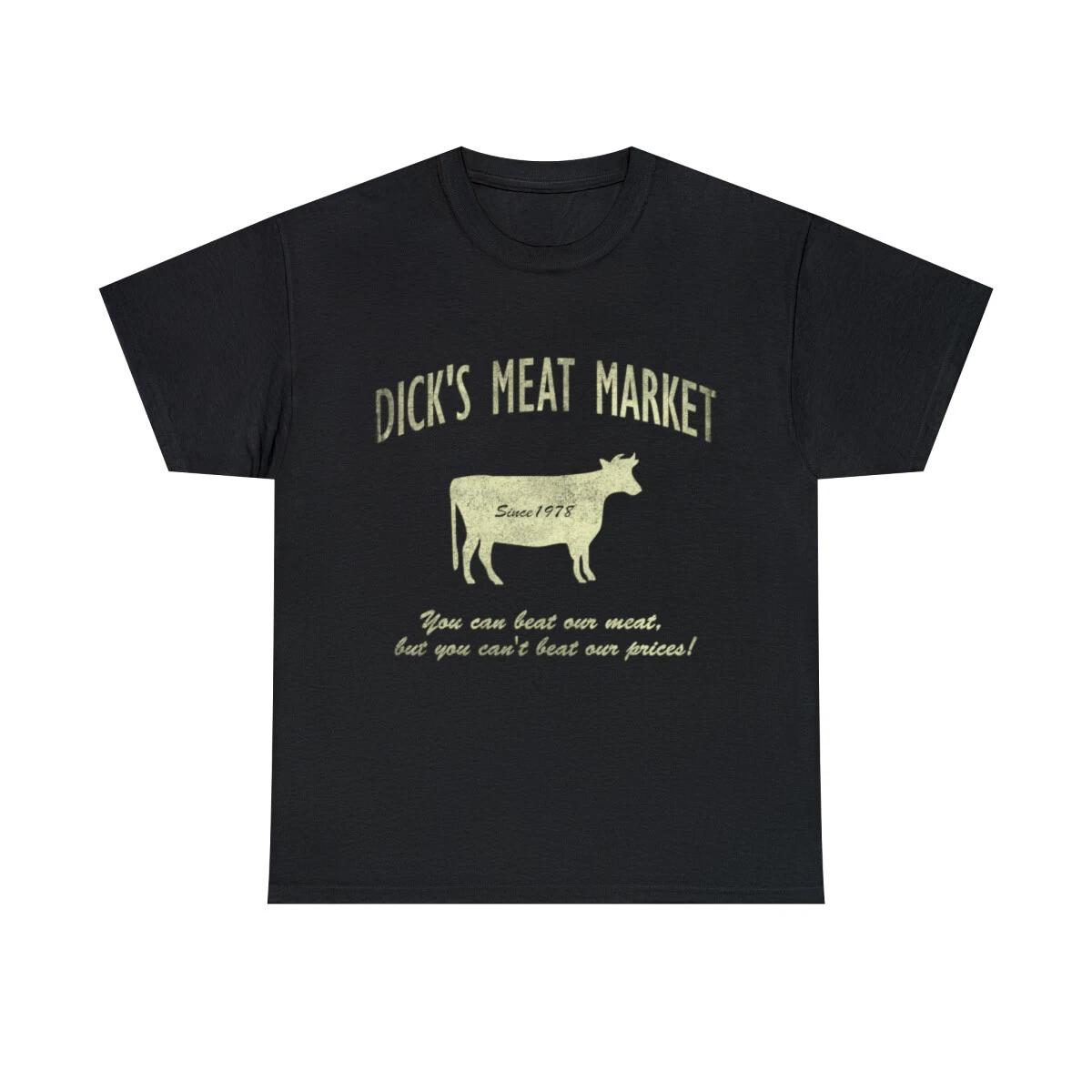Dick s Meat Market Graphic Tee Shirt, S-5XL 3XL
Dick s Meat Market Graphic Tee Shirt, S-5XL 3XL