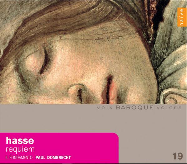 CD JOHANN ADOLF HASSE,PAUL DOMBRECHT,I - Hasse: Requiem OP30464 Naïve 2008 Europe Classical Used
CD JOHANN ADOLF HASSE,PAUL DOMBRECHT,I - Hasse: Requiem OP30464 Naïve 2008 Europe Classical Used