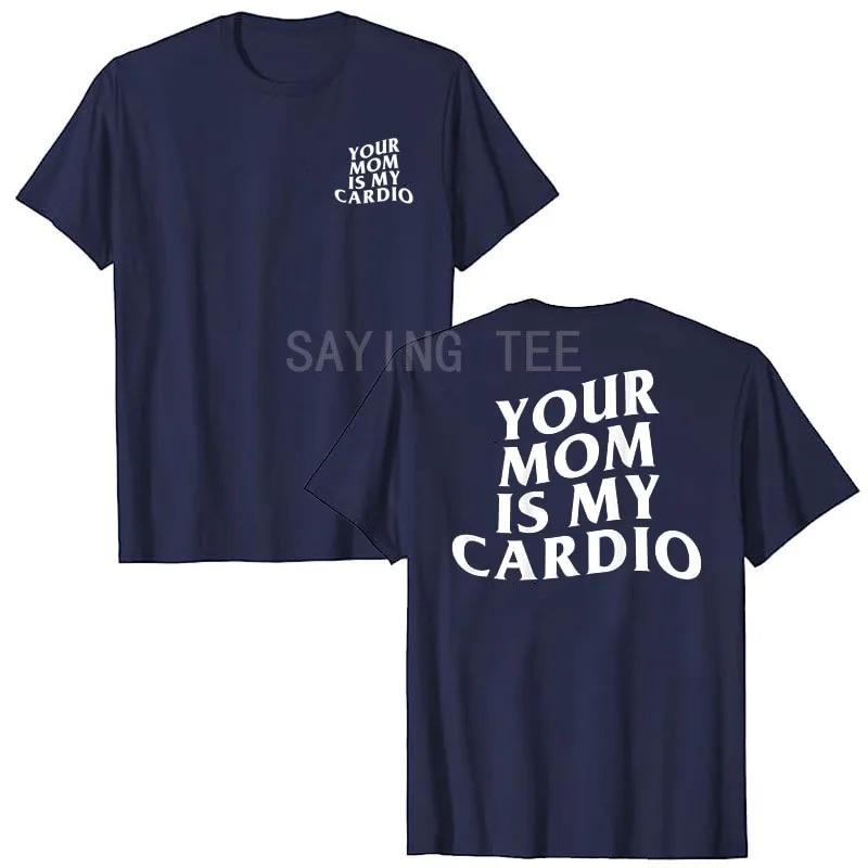 Your Mom Is My Cardio Весела футболка в тренажерному залі Гумор Смішні саркастичні вислови Жарт Графічні футболки Одяг для фітнесу Подарунки Футболка унісекс 4XL
Your Mom Is My Cardio Весела футболка в тренажерному залі Гумор Смішні саркастичні вислови Жарт Графічні футболки Одяг для фітнесу Подарунки Футболка унісекс 4XL