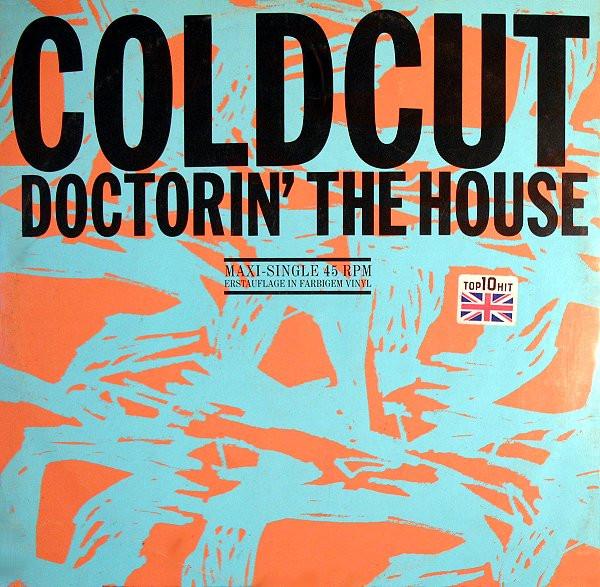 12inch Record COLDCUT - Doctorin The House INT125256 Intercord 1988 Germany Dance & Electronica Used
12inch Record COLDCUT - Doctorin The House INT125256 Intercord 1988 Germany Dance & Electronica Used