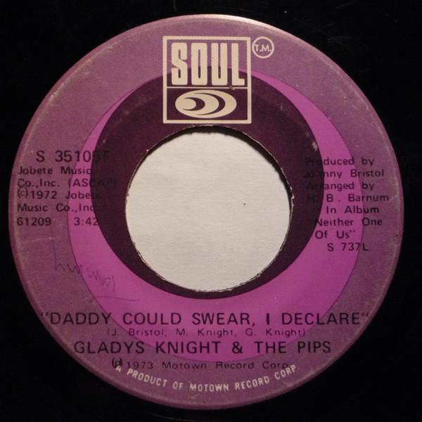 7inch Record GLADYS KNIGHT & THE PIPS - Daddy Could Swear, I Declare / For S35105F Soul 1973 US Soul/Funk Used
7inch Record GLADYS KNIGHT & THE PIPS - Daddy Could Swear, I Declare / For S35105F Soul 1973 US Soul/Funk Used